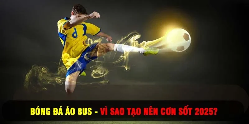 bóng đá ảo 8us