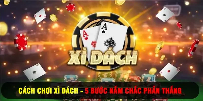 cách chơi xì dách